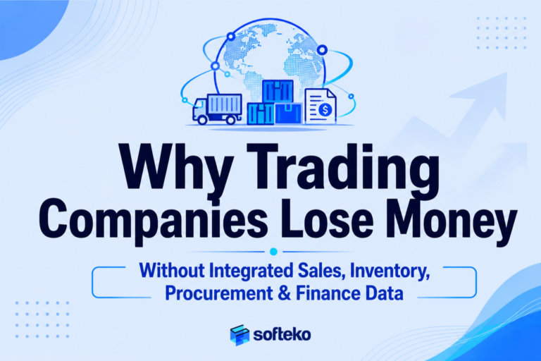 Why trading companies lose money without integrated ERP systems