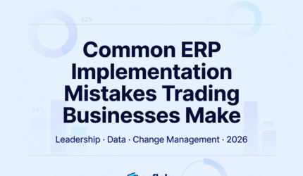 Featured image showing the most common ERP implementation mistakes trading businesses make, including leadership, data migration, and change management challenges.