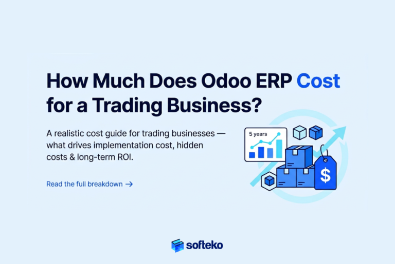 Odoo ERP cost for a trading business — 2026 guide to implementation cost, hidden costs, and ROI